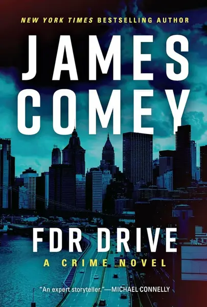 FDR Drive - James Comey