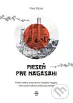 Pieseň pre Nagasaki (Príbeh lekára a konvertitu Takašiho Nagaia, ktorý prežil výbuch atómovej bomby) - kniha z kategorie Historie
