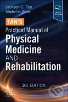 Tan's Practical Manual of Physical Medicine and Rehabilitation - kniha z kategorie Vysoké školy