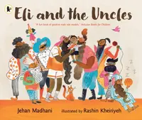 Eli and the Uncles - Jehan Madhani