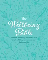 The Wellbeing Bible - CICO Books