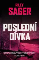 Poslední dívka (poškozená) - Riley Sager