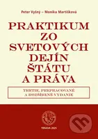Praktikum zo svetových dejín štátu a práva - Monika Martišková, Peter Vyšný - kniha z kategorie Historie