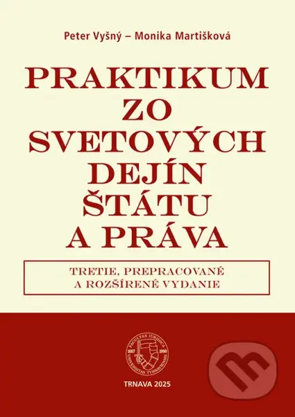 Praktikum zo svetových dejín štátu a práva - Monika Martišková, Peter Vyšný - kniha z kategorie Historie
