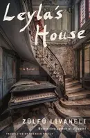 Leyla's House (A Novel) - Brendan Freely, Zulfu Livaneli - kniha z kategorie Společenská beletrie