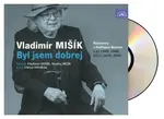 Byl jsem dobrej (Vladimír Mišík-Ondřej Bezr-Viktor Dvořák) (MP3-CD)
