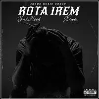 Sin4Hood, Talha Eren, Xawox – Rota İrem