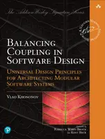 Balancing Coupling in Software Design - Vlad Khononov