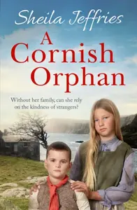 A Cornish Orphan - Sheila Jeffries