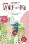More Than Two, 2nd Edition - Andrea Zanin, Eve Rickert