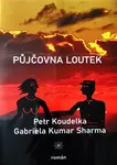 Půjčovna loutek - Petr Koudelka, Gabriela Kumar  Sharma