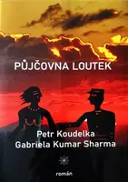 Půjčovna loutek - Petr Koudelka, Gabriela Kumar  Sharma