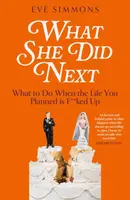 What She Did Next - Eve Simmons