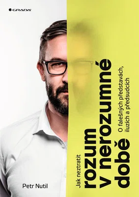 E-kniha: Jak neztratit rozum v nerozumné době od Nutil Petr