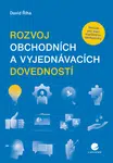E-kniha: Rozvoj obchodních a vyjednávacích dovedností od Říha David