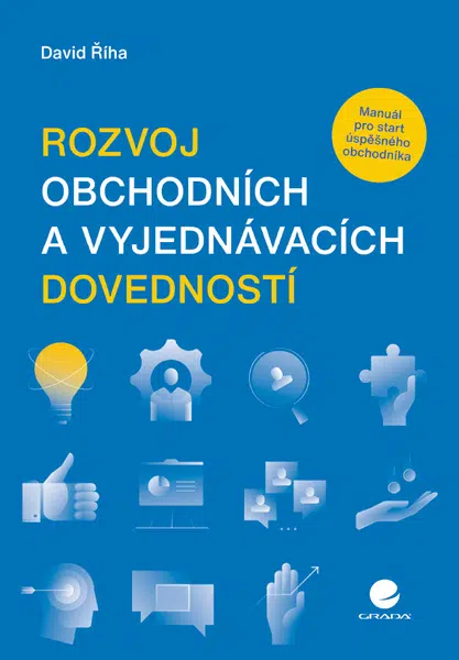 E-kniha: Rozvoj obchodních a vyjednávacích dovedností od Říha David