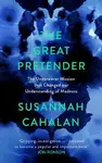 The Great Pretender - Susannah Cahalan