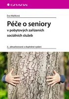 E-kniha: Péče o seniory v pobytových zařízeních sociálních služeb od Malíková Eva