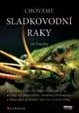 E-kniha: Chováme sladkovodní raky od Patoka Jiří