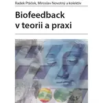 E-kniha: Biofeedback v teorii a praxi od Ptáček Radek