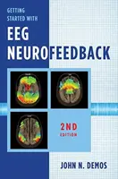 Getting Started with EEG Neurofeedback - John N. Demos