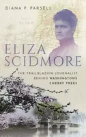 Eliza Scidmore - Diana P.  Parsell