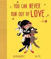You Can Never Run Out Of Love - Helen Docherty