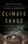 Climate Chaos (Lessons on Survival from Our Ancestors) - kniha z kategorie Ekologie