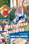 Kniha: Bezlepková kuchařka nejen pro babičky od Krajčíková Kamila