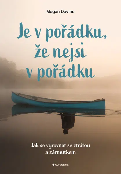 Kniha: Je v pořádku, že nejsi v pořádku od Devine Megan