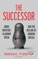 The Successor - Mikhail Fishman - kniha z kategorie Historie
