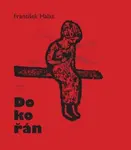 Dokořán - František Halas, Vojtěch Domlátil