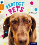 Oxford Reading Tree inFact: Level 6: Perfect Pets - Jill McDougall
