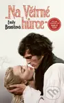 Na Větrné hůrce - Emily Brontë
