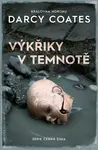 Výkřiky v temnotě (2. díl)