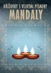 Křížovky s velkými písmeny Mandaly