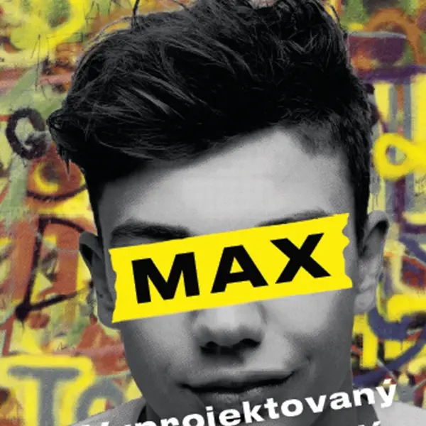 Max, vyprojektovaný kluk z předměstí