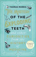 Mystery of the Exploding Teeth