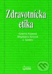 Zdravotnícka etika - Katarína Kopecká, Magdaléna Korcová