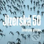 Jizerská 50 (Závod plný príběhů) - kniha z kategorie Individuální sporty