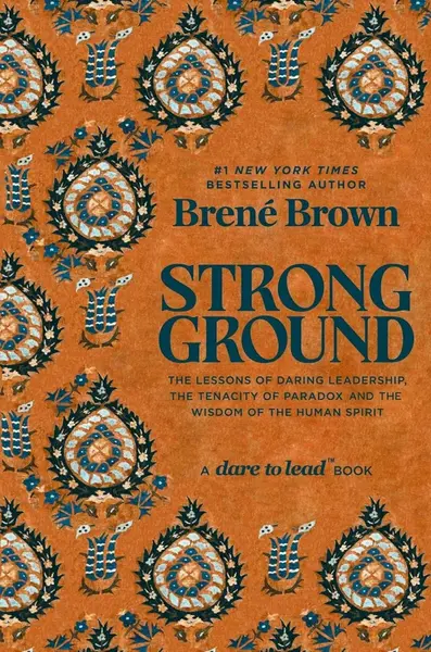 Strong Ground - Brené Brown