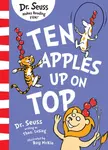 Ten Apples Up on Top - Dr. Seuss