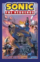 Sonic The Hedgehog, Vol. 6: The Last Minute - Ian Flynn, Priscilla Tramontano