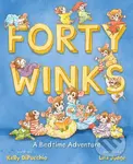 Forty Winks (A Bedtime Adventure) - Kelly DiPucchio