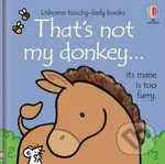 That's not my donkey... - Fiona Watt - kniha z kategorie Pro děti