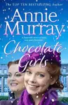 Chocolate Girls - Annie Murray - kniha z kategorie Romantika