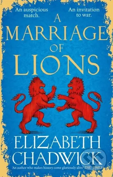 A Marriage of Lions (An auspicious match. An invitation to war.) - kniha z kategorie Romantika