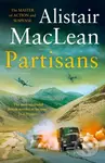 Partisans - Alistair Maclean - kniha z kategorie Thrillery