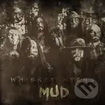 Whiskey Myers: Mud - Whiskey Myers
