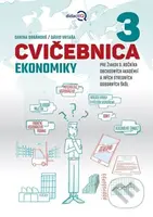 Cvičebnica ekonomiky 3 (Pre žiakov 3.ročníka obchodných akadémií a iných stredných odborných škôl) - kniha z kategorie Gymnázia